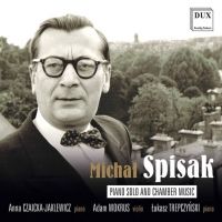 Michal Spisak. Piano Solo og Kammermusik. CD